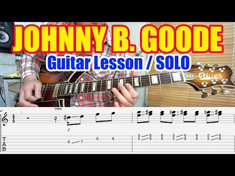 Johnny B. Goode - Guitar Solo Lesson with Slow Motion/TAB/tutorial - Chuck Berry