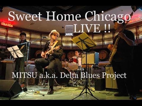 Japanese BLUES-ROCK/ Sweet Home Chicago Cover- HOT BLUES GIG !!