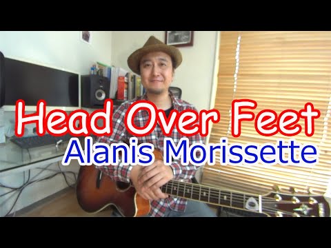 ギター初心者講座【Head over feet/ アラニスモリセット（Alanis Morissette）】コード進行、ストローク、かっこいいコード+オブリの弾き方を解説！